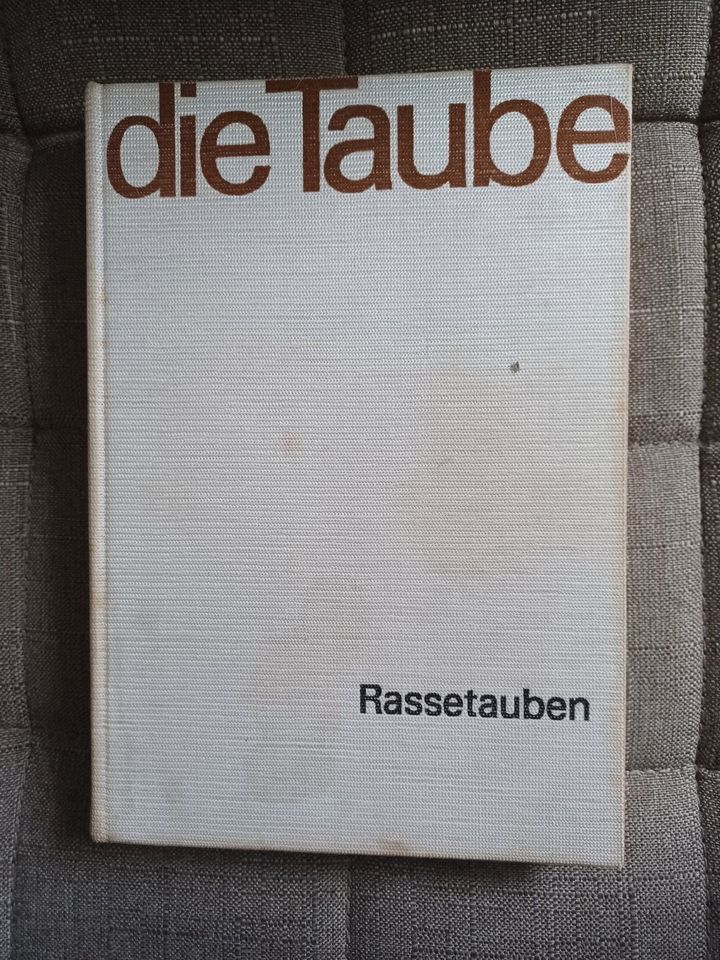 Carlheinrich Engelmann - die Taube - Rassetauben - 1.Auflage 1973 in Guben