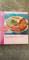 Kochbuch- Essen und Trinken "Karibik Food" Nordrhein-Westfalen - Schloß Holte-Stukenbrock Vorschau