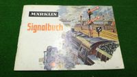 Märklin H0 ~ Signalbuch (Deutsch) von 1966 Nordrhein-Westfalen - Krefeld Vorschau