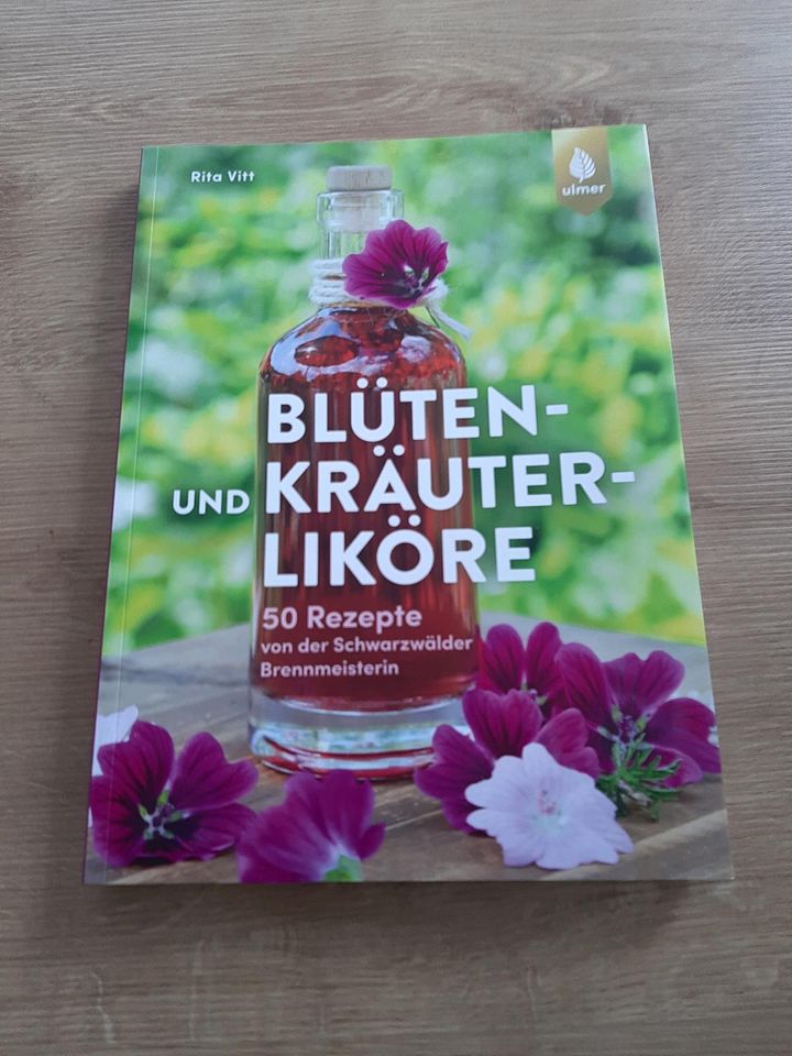 Buch Blüten-und KräuterLiköre in Dietersburg