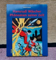 Hansrudi Wäscher - Phänomen seiner Zeit (Detlef Lorenz) Nordrhein-Westfalen - Krefeld Vorschau