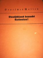 deutsche wollen deutschland braucht kolonien schriften f. d . jug Nordrhein-Westfalen - Lengerich Vorschau