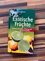 Neues Buch: exotische Früchte Baden-Württemberg - Schwäbisch Hall Vorschau