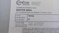 2 Karten Comödie Sommer Openair Sister Soul 24.08.2024 Sachsen - Striegistal Vorschau