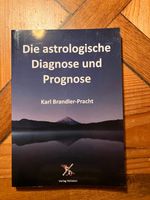 K. Brandler-Pracht, Astrologie, Diagnose und Prognose, neuwertig Wandsbek - Hamburg Volksdorf Vorschau