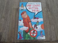 1 Kinderbuch - Und Lukas mittendrin - für Mädchen verboten Nordrhein-Westfalen - Mülheim (Ruhr) Vorschau