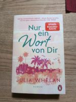 Nur ein Wort von Dir Julia Whelan Nordrhein-Westfalen - Jüchen Vorschau