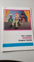 lustige Kasperlestücke von KERSA - 4 Spieletexte /Kasper-Spiele Rheinland-Pfalz - Heidesheim Vorschau