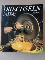 Rolf Steinert: Drechseln mit Holz Freiburg im Breisgau - Au  Vorschau