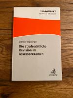 Die strafrechtliche Revision im Assessorexamen Baden-Württemberg - Kämpfelbach Vorschau