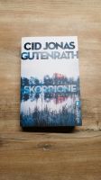 Skorpione - Cid Jonas Gutenrath - Thriller Sachsen-Anhalt - Biederitz Vorschau