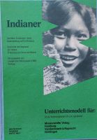 Indianer. Unterrichtsprojekt. Modell. Geschichte u. Gegenwart. 81 Nordrhein-Westfalen - Wiehl Vorschau