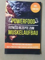 Buch Powerfood Fitness Rezepte zum Muskelaufbau Bayern - Tegernheim Vorschau