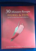 ✴️ Kochbuch: 30 Minuten Rezepte - Feurig & Fein Rheinland-Pfalz - Saulheim Vorschau