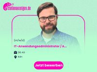 IT-Anwendungsadministrator / Application Innenstadt - Köln Deutz Vorschau