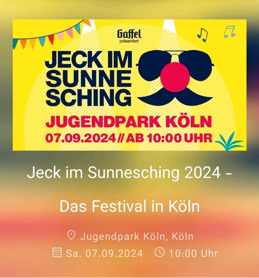 Jeck im Sunnesching Festival - 2 Tickets gesucht in Köln