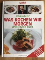 Johann Lafer Kochbuch mit Widmung Sachsen - Chemnitz Vorschau