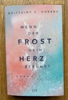 Brittainy C. Cherry - Wenn der Frost Dein Herz berührt Hessen - Wiesbaden Vorschau