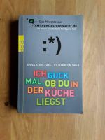 Ich guck mal ob du in der Küche liegst. Saarland - Merchweiler Vorschau