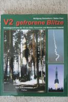 V2 gefrorene Blitze: Einsatzgeschichte der V2 aus Eifel ........ Sachsen-Anhalt - Zeitz Vorschau