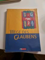 Religionsbuch"Wege des Glaubens  Kl. 7/8 Baden-Württemberg - Stutensee Vorschau