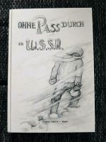 Ohne Pass durch die Udssr # Johann Urwich-Ferry Brandenburg - Fürstenwalde (Spree) Vorschau