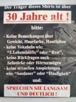 Shirt mit Aufschrift "30 Jahre alt..." Niedersachsen - Garbsen Vorschau