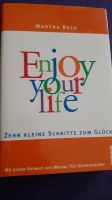 Enjoy your life von Martha Beck Buch 2004 ~ 244 Seiten~ sehr gut Thüringen - Erfurt Vorschau