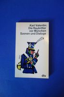 Die Raubritter vor München Szenen und Dialoge - Karl Valentin dtv München - Schwabing-Freimann Vorschau