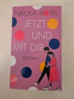 Roman - "Jetzt und mit dir" - Nikola Hotel Düsseldorf - Oberbilk Vorschau