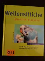 Wellensittiche- glücklich und gesund  GU Verlag Schwerin - Lankow Vorschau