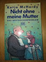 Nicht ohne meine Mutter McHardy Duisburg - Röttgersbach Vorschau