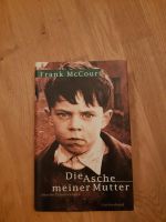 "Die Asche meiner Mutter: Irische Erinnerungen" v. Frank McCourt Baden-Württemberg - Eningen Vorschau