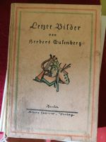 Letzte Bilder von Herbert Eulenberg antiquarisch Leipzig - Connewitz Vorschau