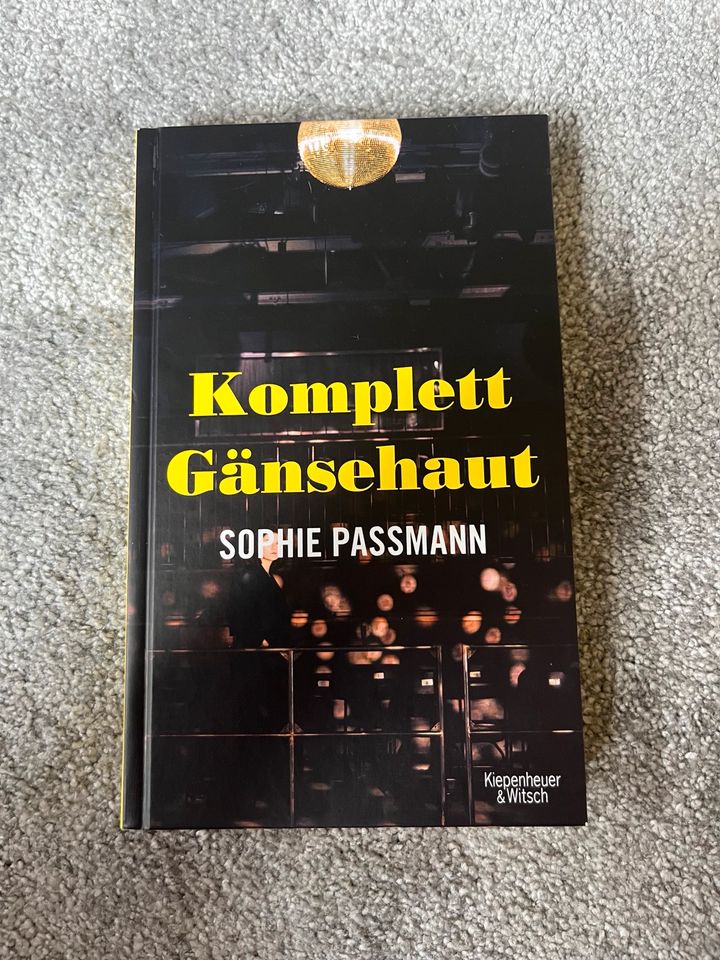 Roman: Komplett Gänsehaut, Autorin: Sophie Passmann in Northeim