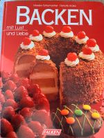 BACKEN mit Lust und Liebe. Backbuch Hessen - Niestetal Vorschau