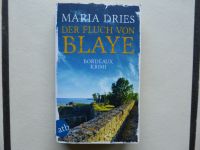 Maria Dries : Der Fluch von BLAYE / Bordeaux Krimi Nordrhein-Westfalen - Gütersloh Vorschau