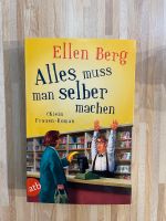 Buch Alles muss man selber machen - Ellen Berg  - Roman Bayern - Friedberg Vorschau