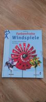 Buch "Farbenfrohe Windspiele" von Irmgard Dose Freiburg im Breisgau - Altstadt Vorschau