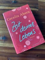 Cecelia Ahern - Zeit deines Lebens Hardcover Hessen - Reichelsheim (Wetterau) Vorschau