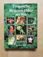 Bildband "Tropische Regenwälder der Welt"  Autor Rupert O. Matthe Rodenkirchen - Sürth Vorschau