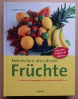 "Heimische und exotische Früchte" Nachschlagewerk mit Rezepten Dresden - Tolkewitz Vorschau