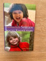 Spielen macht Kinder stark ( Christiane Kutik) Niedersachsen - Lamstedt Vorschau