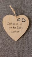 Herzschild "Zuhause ist, wo die Liebe wohnt" Rheinland-Pfalz - Bad Dürkheim Vorschau