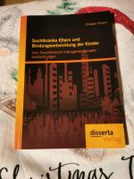 Suchtkranke Eltern und Bindungsentwicklung der Kinder - Fachbuch Bayern - Treuchtlingen Vorschau