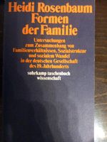 Heidi Rosenbaum FORMEN DER FAMILIE (Familiensoziologie Soziologie Baden-Württemberg - Hockenheim Vorschau