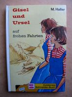 M. Haller, Gisel und Ursel auf frohen Fahrten, Kinderbuch München - Sendling Vorschau