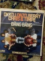 Okko Lonzo Berry Chris & Time # Bäng Bäng# single Vinyl Niedersachsen - Rosengarten Vorschau