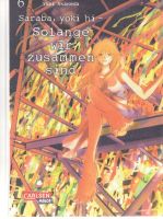 Manga von: Solange wir zusammen sind 6 ( Saraba Yoki hi ) Altona - Hamburg Osdorf Vorschau