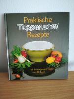 Buch Praktische Rezepte von Tupperware Bayern - Amberg Vorschau